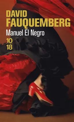Manuel el Negro | David Fauquemberg
