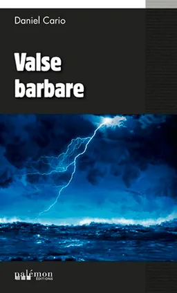 Valse barbare | Daniel Cario