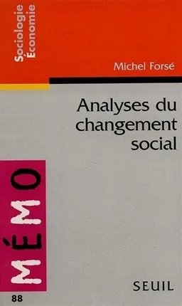 Le changement social | Michel Forsé