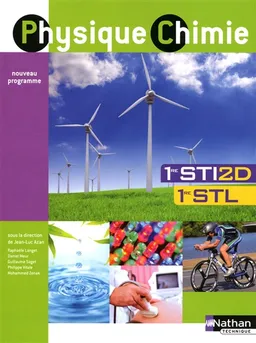 Physique-chimie, 1re STI2D, 1re STL : nouveau programme | Jean-Luc Azan