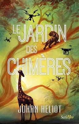 Le jardin des chimères | Johan Heliot