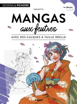 Mangas aux feutres : avec des calques à taille réelle | Van Huy Ta