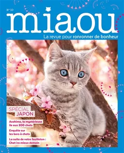 Miaou : pour ronronner de bonheur. Spécial Japon | 