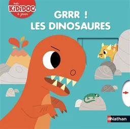Grrr ! les dinosaures | Marion Billet