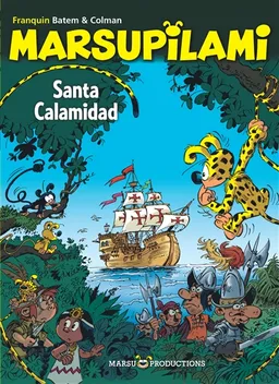 Marsupilami. Vol. 26. Santa Calamidad | Stéphane Colman, Batem, Cerise, André Franquin