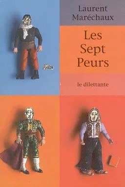 Les sept peurs | Laurent Maréchaux