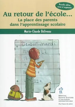 Au retour de l'école : place des parents dans l'apprentissage scolaire | Marie-Claude Béliveau