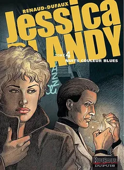 Jessica Blandy. Vol. 4. Nuits couleur blues | Renaud, Jean Dufaux