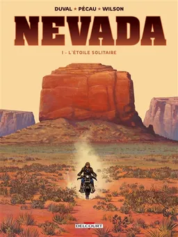 Nevada. Vol. 1. L'étoile solitaire | Fred Duval, Jean-Pierre Pécau, Colin Wilson, Jean-Paul Fernandez