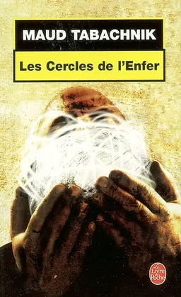 Les cercles de l'enfer | Maud Tabachnik
