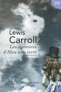Les aventures d'Alice sous terre | Lewis Carroll