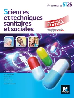 Sciences et techniques sanitaires et sociales 1re ST2S | Sabine Carotti, Françoise Guillet