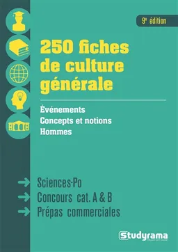250 fiches de culture générale : Sciences-Po, concours cat. A & B, prépas commerciales | Annie Reithmann, François Firmin