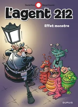 L'agent 212. Vol. 28. Effet monstre | Raoul Cauvin, Daniel Kox, Laurent Carpentier