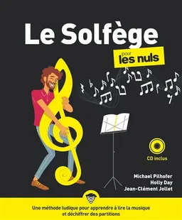 Le solfège pour les nuls | Michael Pilhofer, Holly Day