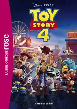 Toy story 4 : le roman du film | Disney.Pixar, Olivier Gay