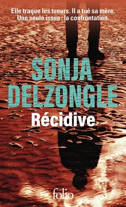 Récidive | Sonja Delzongle