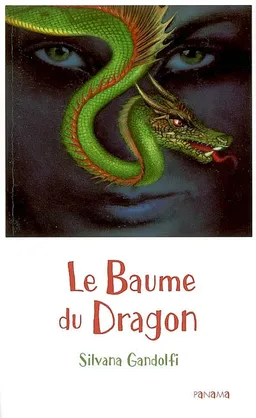Le baume du dragon | Silvana Gandolfi
