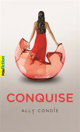 Conquise | Ally Condie
