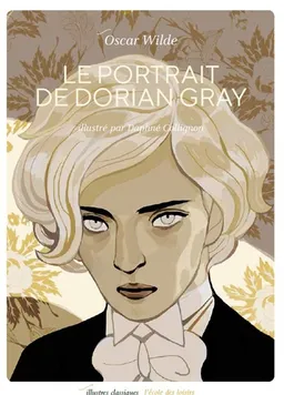 Le portrait de Dorian Gray | Oscar Wilde, Boris Moissard, Daphné Collignon