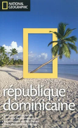 République dominicaine | Christopher P. Baker, Gilles Mingasson