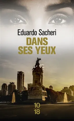 Dans ses yeux | Eduardo Sacheri