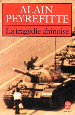 La Tragédie chinoise | Alain Peyrefitte