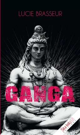 Ganga | Lucie Brasseur