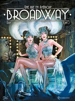 Broadway : une rue en Amérique. Vol. 2 | Djief