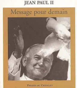 Message pour demain | Jean-Paul 2