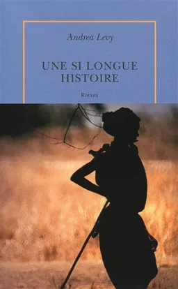 Une si longue histoire | Andrea Levy