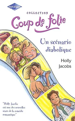 Un scénario diabolique | Holly Jacobs