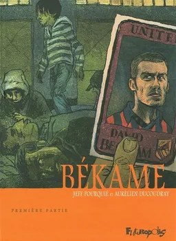 Békame. Vol. 1. Première partie | Aurélien Ducoudray, Jeff Pourquié, Jeff Pourquié