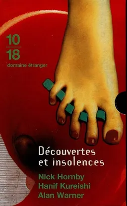 Découvertes et insolences | Nick Hornby, Hanif Kureishi, Alan Warner