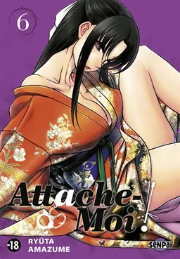 Attache-moi !. Vol. 6 | Ryuta Amazume