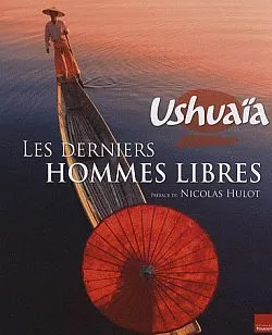 Les derniers hommes libres | Yves Paccalet, Nicolas Hulot