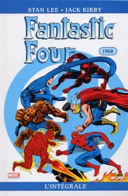 Fantastic Four : l'intégrale. Vol. 7. 1968 | Stan Lee, Jack Kirby