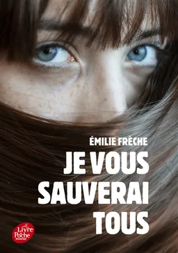 Je vous sauverai tous | Emilie Frèche