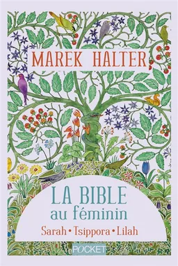 La Bible au féminin. Sarah. Tsippora. Lilah | Marek Halter