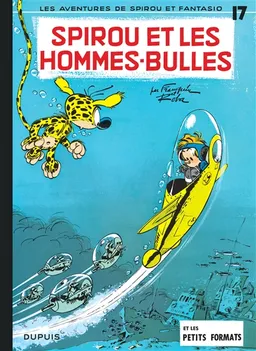 Spirou et Fantasio. Vol. 17. Spirou et les hommes-bulles (48 H BD 2020) | André Franquin, Roba