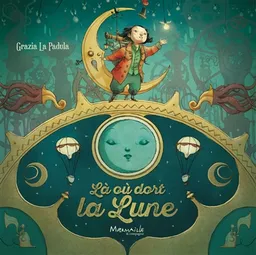 Là où dort la Lune | Grazia La Padula