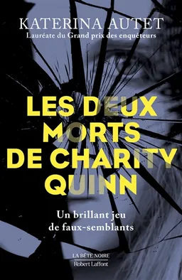 Les deux morts de Charity Quinn | Katerina Autet