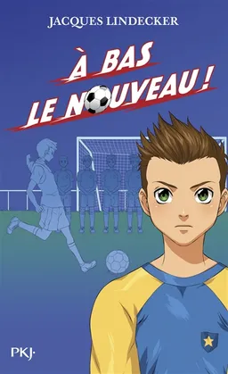 Gagne !. Vol. 6. A bas le nouveau ! | Jacques Lindecker