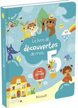 Le livre de découvertes de mes 5 ans | Magalie Lebot, Lucile Ahrweiller
