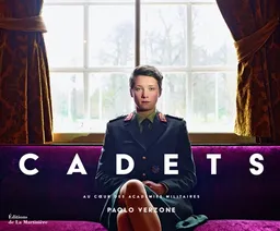 Cadets : au coeur des académies militaires | Paolo Verzone, Catherine Sauvat