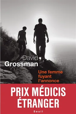 Une femme fuyant l'annonce | David Grossman