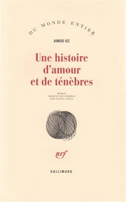 Une histoire d'amour et de ténèbres | Amos Oz