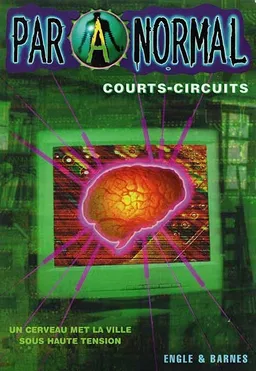 Paranormal. Vol. 4. Courts-circuits | Marty Engle, Johnny Ray Barnes