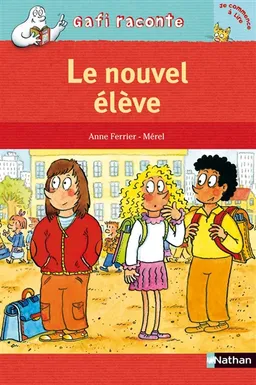 Le nouvel élève | Anne Ferrier, Mérel