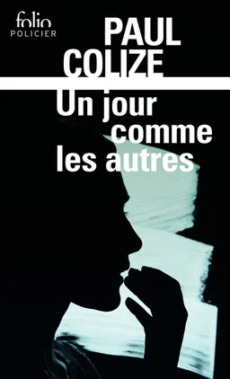 Un jour comme les autres | Paul Colize